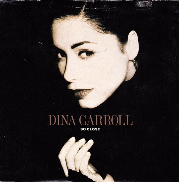 Dina Carroll - So Close