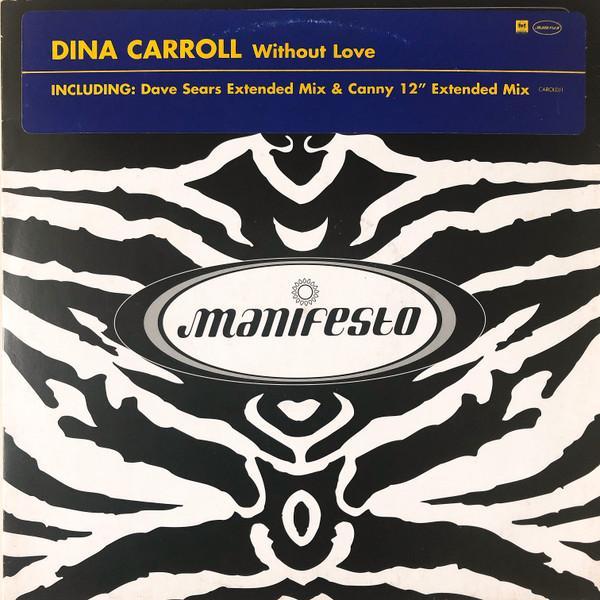 Dina Carroll - Without Love