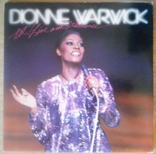 Dionne Warwick - Hot ! Live And Otherwise