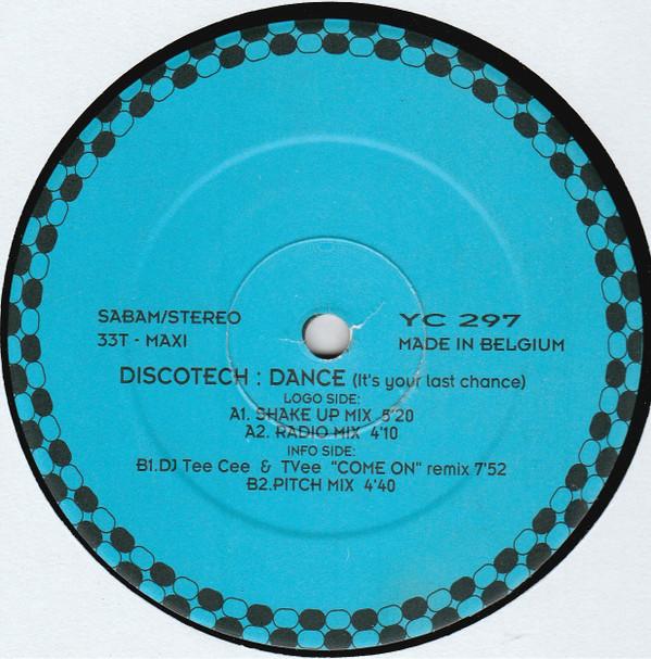 Discotech - Dance (It's Your Last Chance)