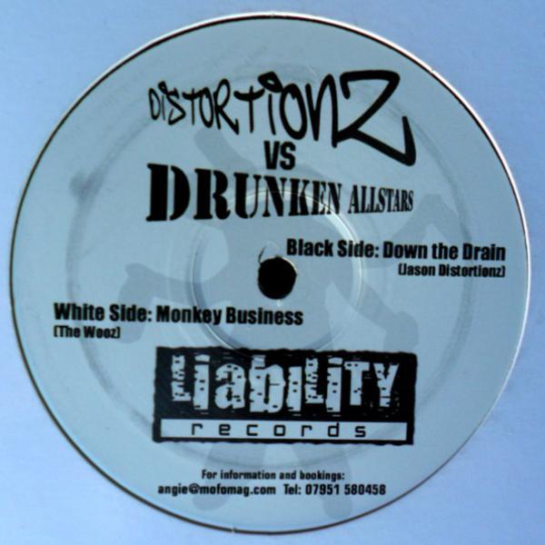 Distortionz, Drunken Allstars - Down The Drain / Monkey Business