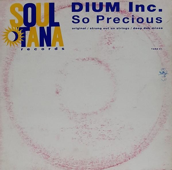 Dium Inc. - So Precious