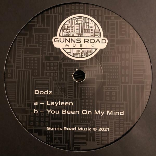 Dodz - Layleen / You Been On My Mind
