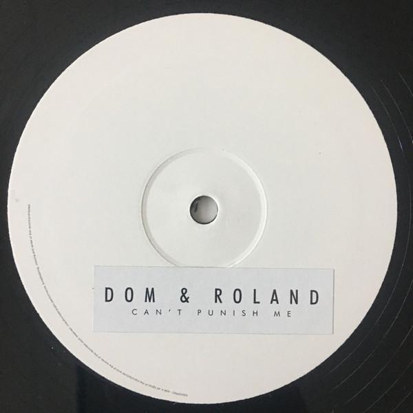 Dom & Roland - Can't Punish Me EP