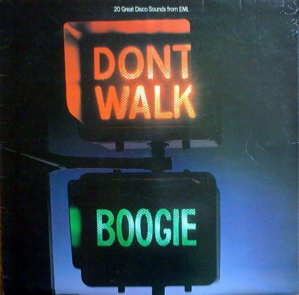  - Don't Walk, Boogie
