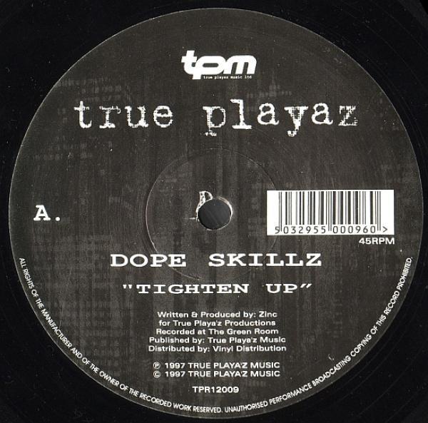 Dope Skillz - Tighten Up / Blocked