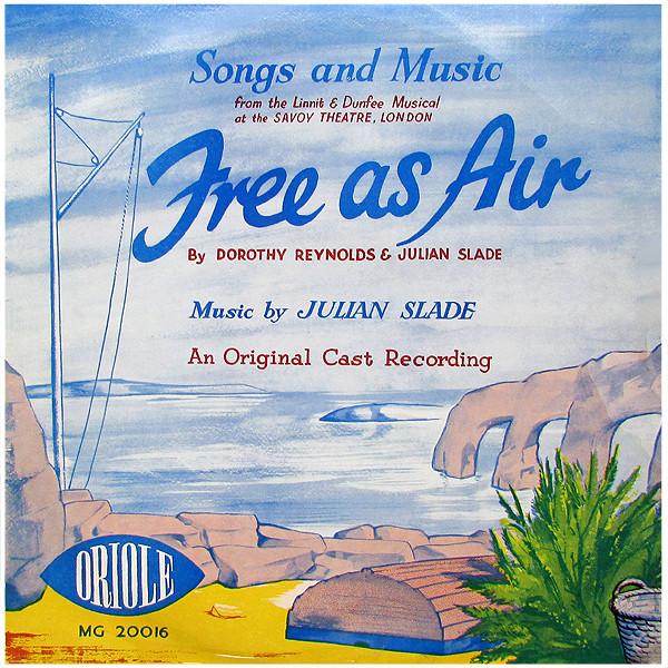 Dorothy Reynolds, Julian Slade, Original Cast Of Free As Air - Free As Air