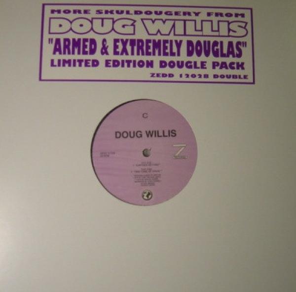 Doug Willis - Armed & Extremely Douglas