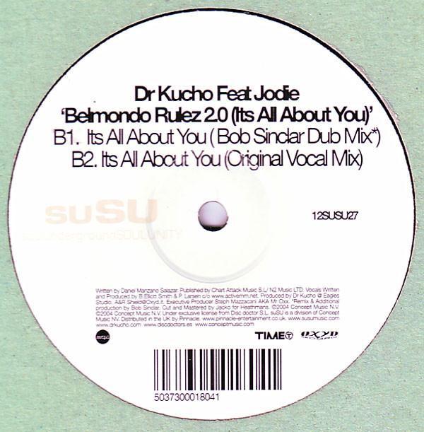 Dr. Kucho! - Belmondo Rulez 2.0 (It's All About You)