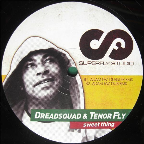 Dreadsquad, Tenor Fly - Sweet Thing