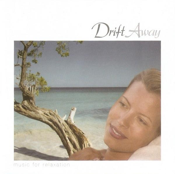  - Drift Away