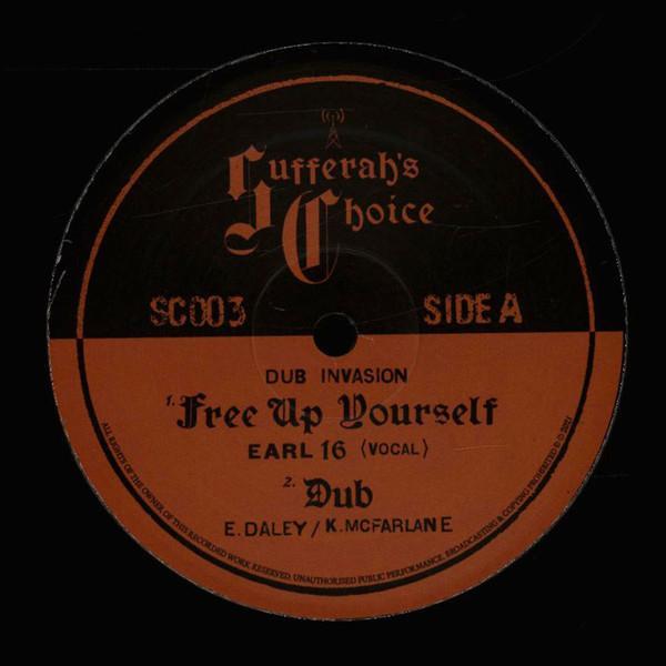Dub Invasion, Earl Sixteen - Free Up Yourself