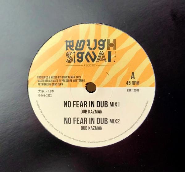 Dub Kazman - No Fear In Dub