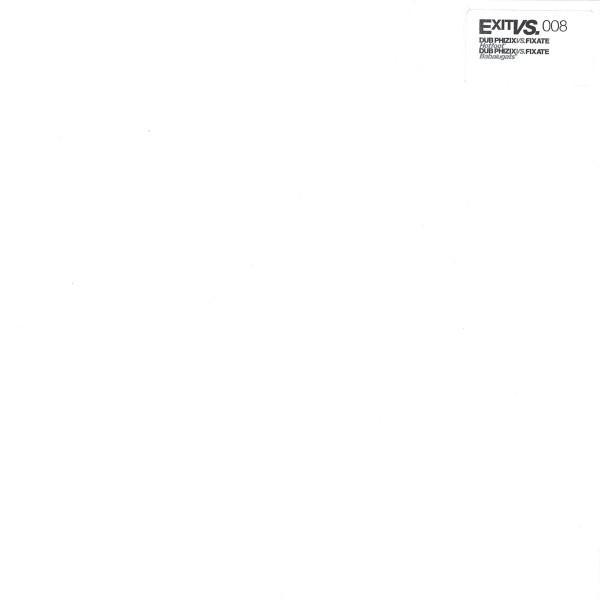 Dub Phizix, Fixate  - Hotfoot / Babalugats