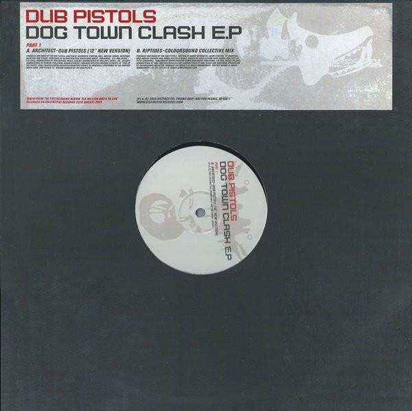 Dub Pistols - Dog Town Clash EP (Part 1)
