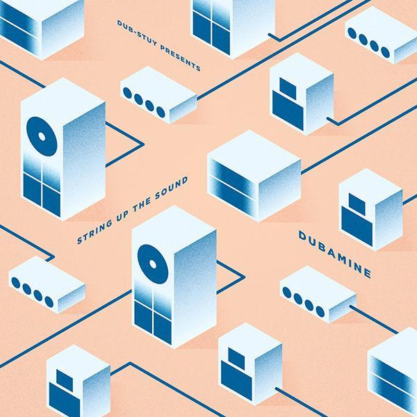 Dubamine - String Up The Sound