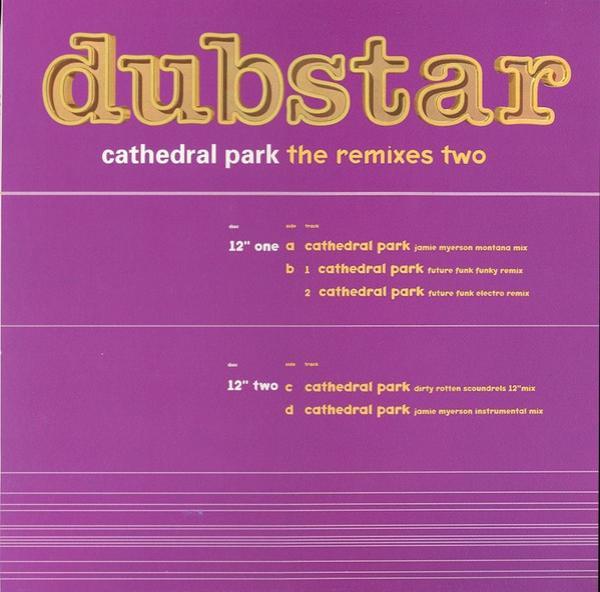 Dubstar  - Cathedral Park - The Remixes Two
