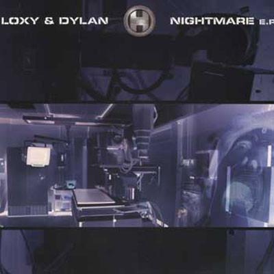 Dylan & Loxy - Nightmare E.P.