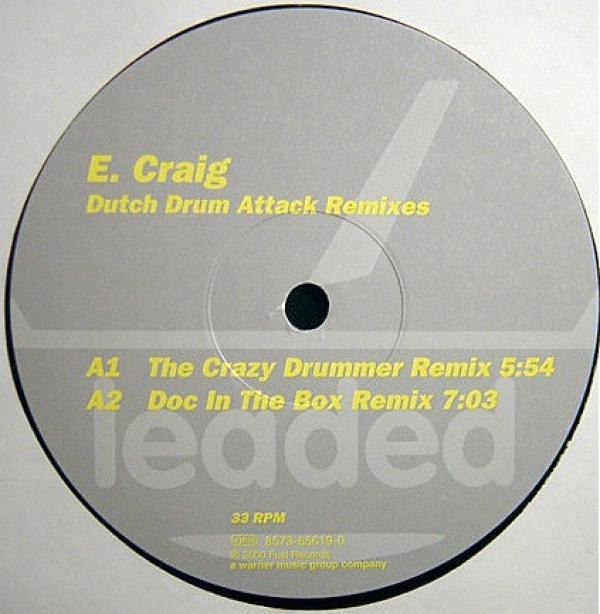 E-Craig - Dutch Drum Attack Remixes