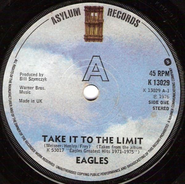 Eagles - Take It To The Limit / Best Of My Love