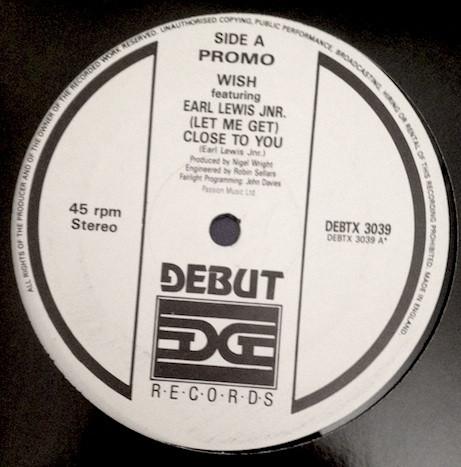 Earl Lewis Junior, Wish (10) - (Let Me Get) Close To You