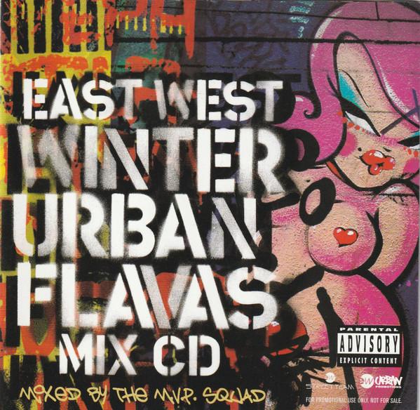  - East West Winter Urban Flavas Mix CD
