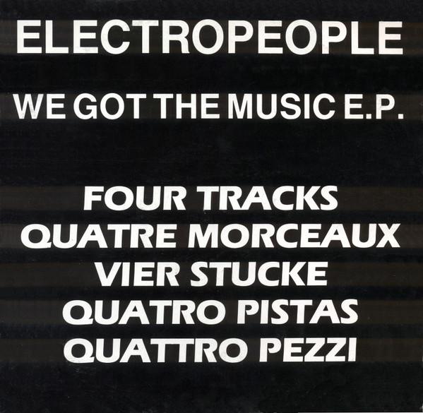 Electropeople - We Got The Music E.P.