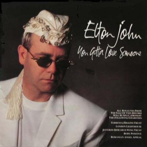 Elton John - You Gotta Love Someone