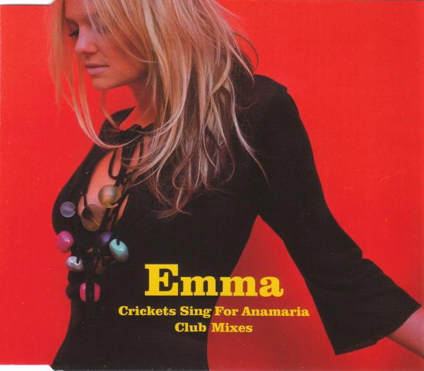 Emma Bunton - Crickets Sing For Anamaria (Club Mixes)