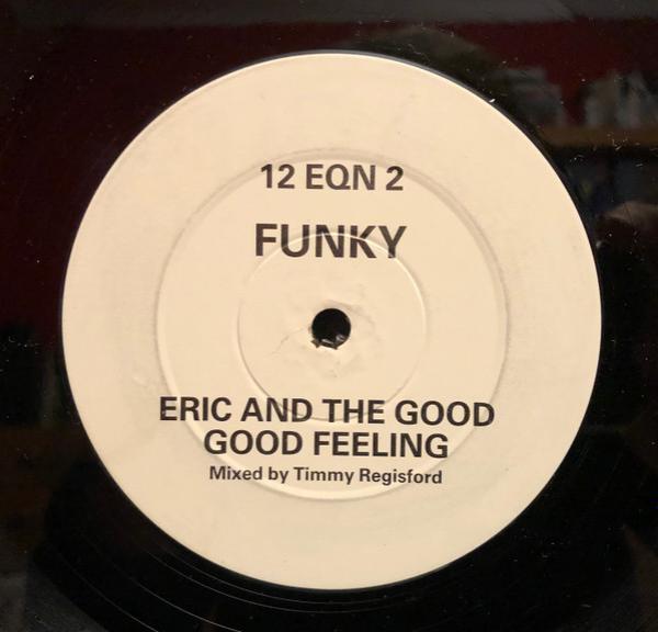 Eric And The Good Good Feeling - Funky
