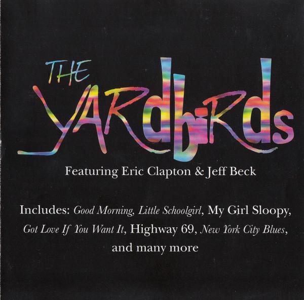 Eric Clapton, Jeff Beck, The Yardbirds - The Yardbirds Featuring Eric Clapton & Jeff Beck