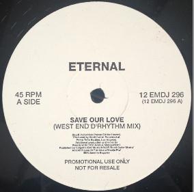 Eternal  - Save Our Love