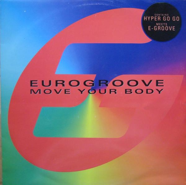 Eurogroove - Move Your Body