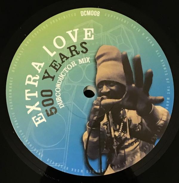 Extra Love, DUBCONDUCTOR - 500 Years