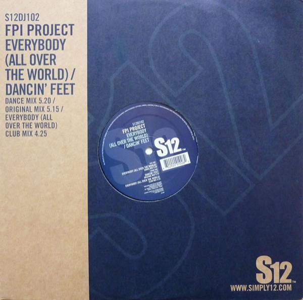 FPI Project - Everybody (All Over The World) / Dancin' Feet