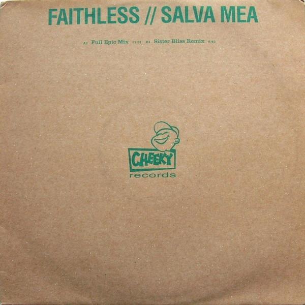 Faithless - Salva Mea