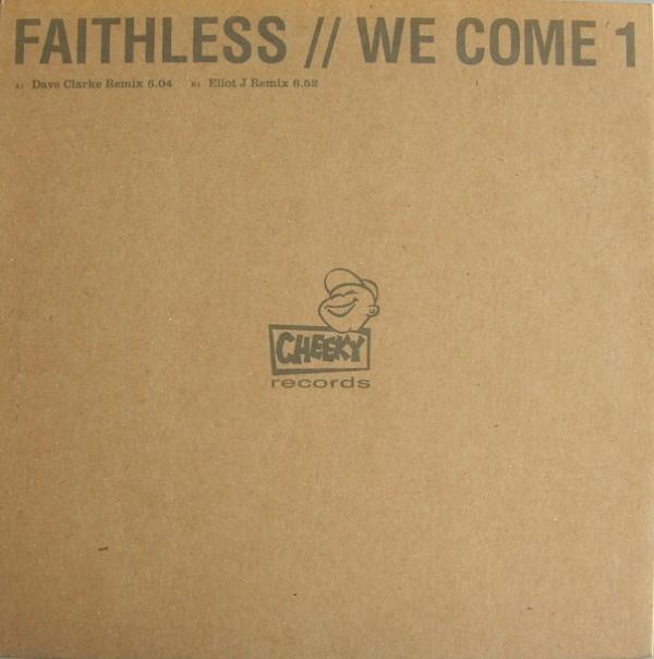 Faithless - We Come 1