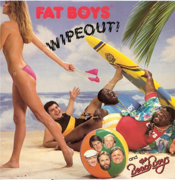 Fat Boys, The Beach Boys - Wipeout!