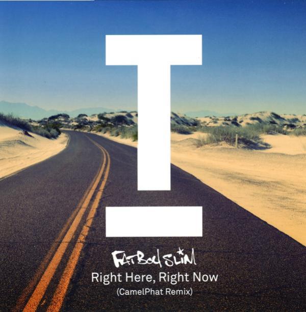 Fatboy Slim - Right Here, Right Now (CamelPhat Remix)