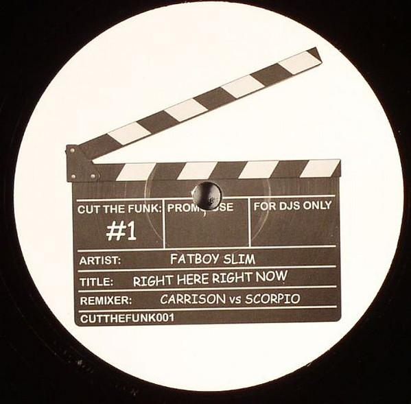 Fatboy Slim - Right Here Right Now (Carrison Vs Scorpio Remix)