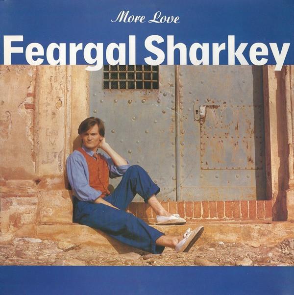 Feargal Sharkey - More Love