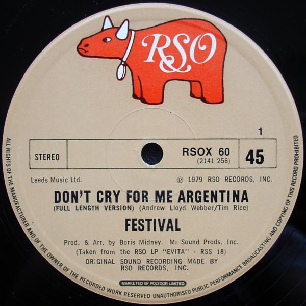 Festival (2) - Don't Cry For Me Argentina