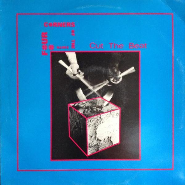 Four Corners of the Earth - Cut The Beat