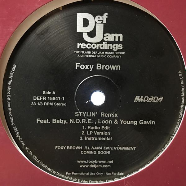 Foxy Brown, Loon, N.O.R.E., Young Gavin, Baby (2) - Stylin' (Remix)