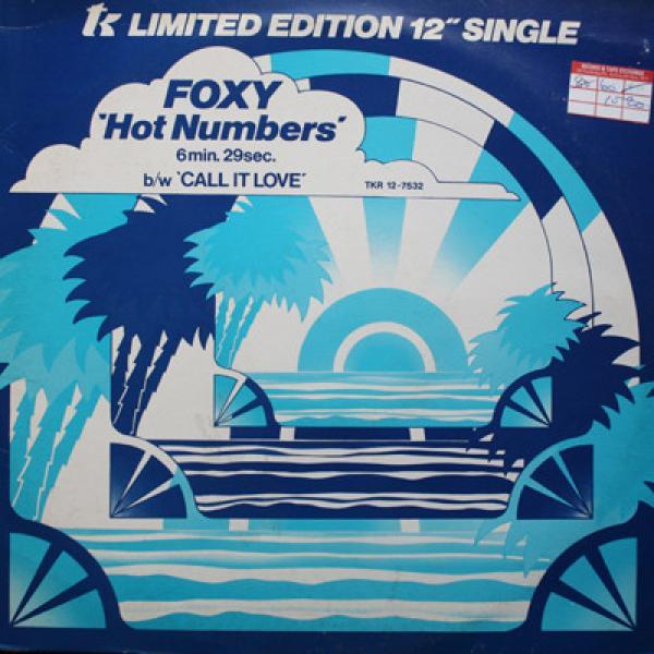 Foxy - Hot Numbers / Call It Love