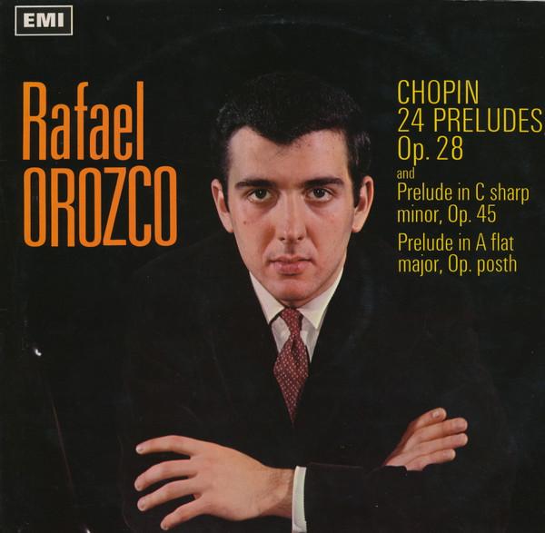 Frédéric Chopin, Rafaël Orozco - 24 Preludes, Op. 28