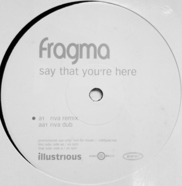 Fragma - Say That You're Here