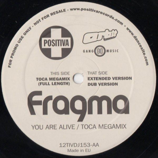 Fragma - You Are Alive / Toca Megamix