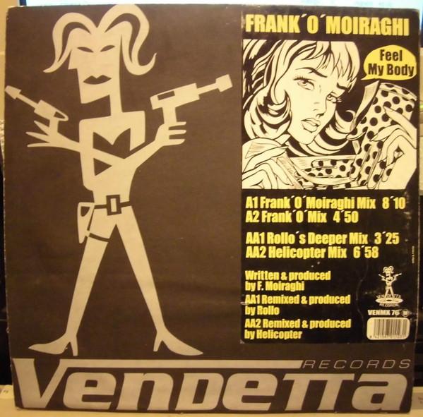 Frank 'O Moiraghi - Feel My Body