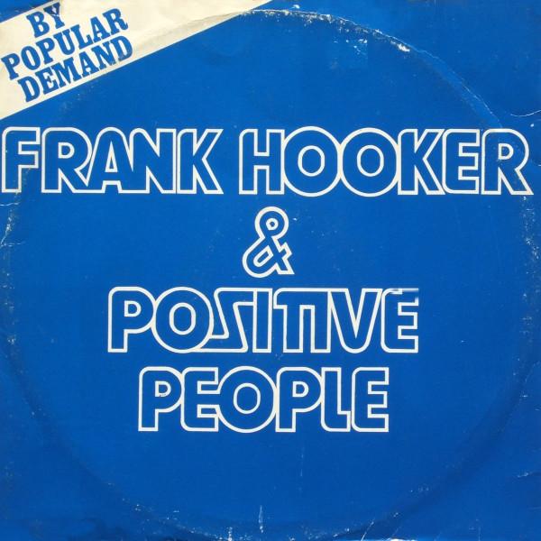 Frank Hooker & Positive People - This Feelin'